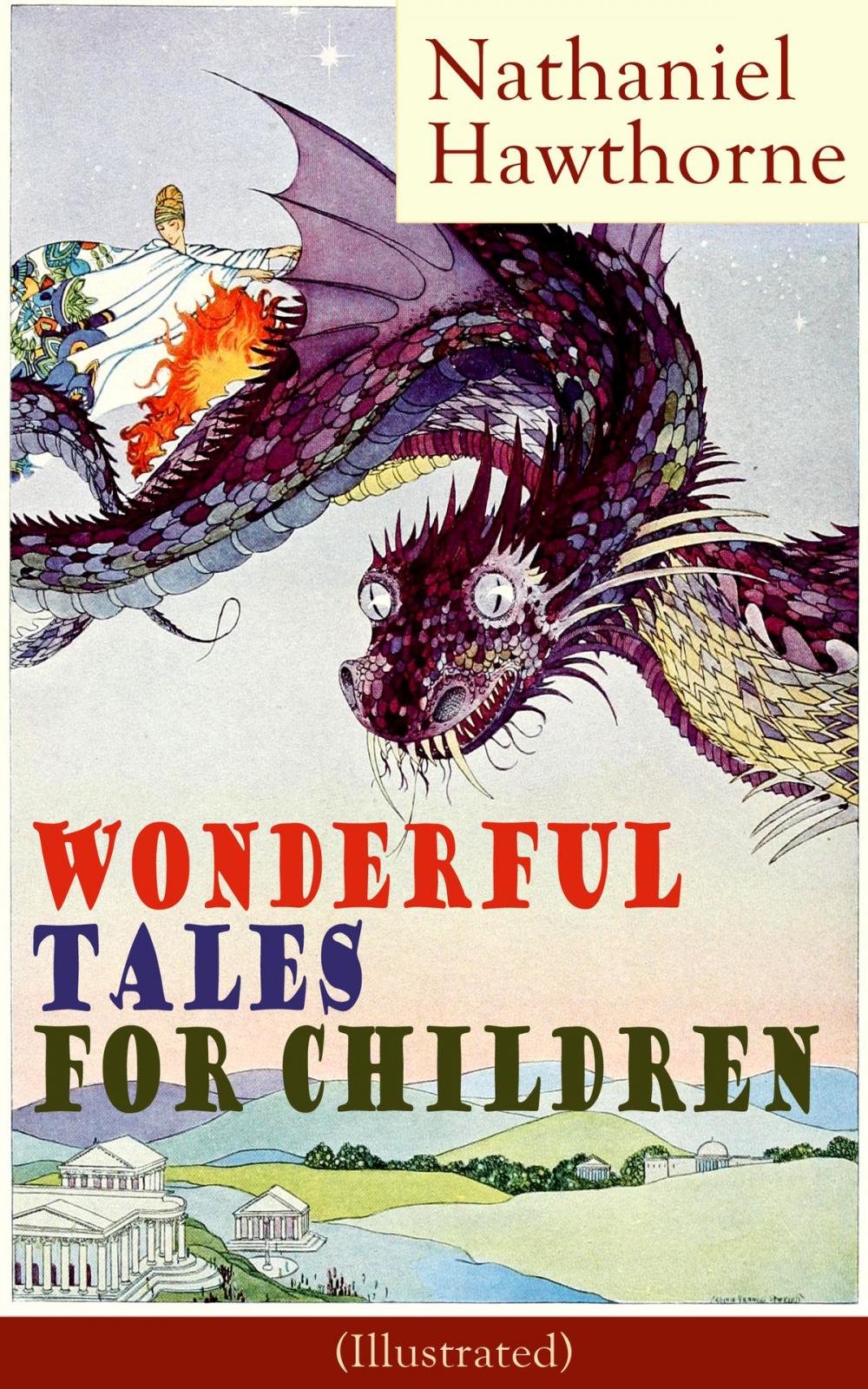 Big bigCover of Nathaniel Hawthorne's Wonderful Tales for Children (Illustrated)