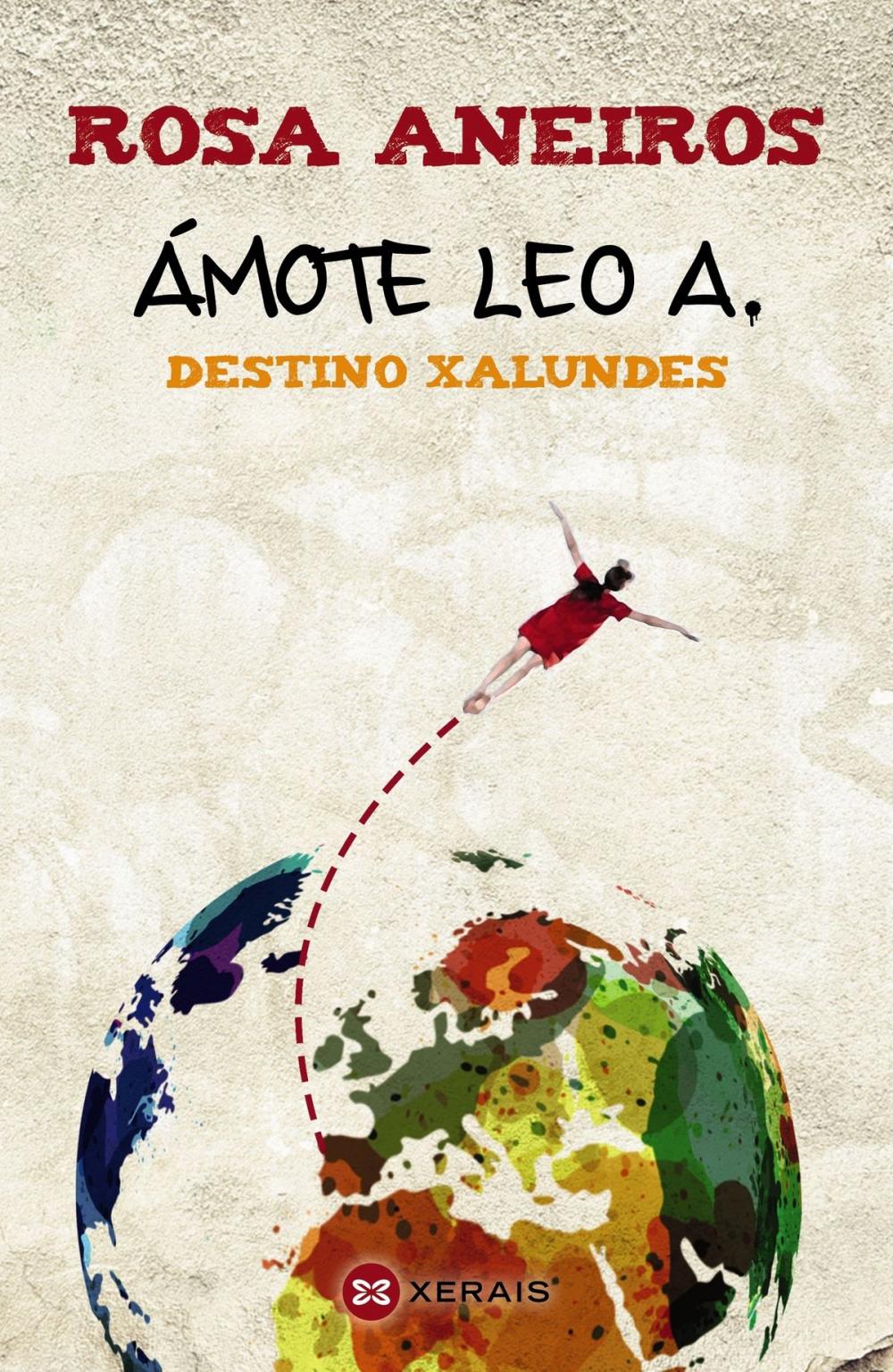 Big bigCover of Ámote Leo A. Destino Xalundes