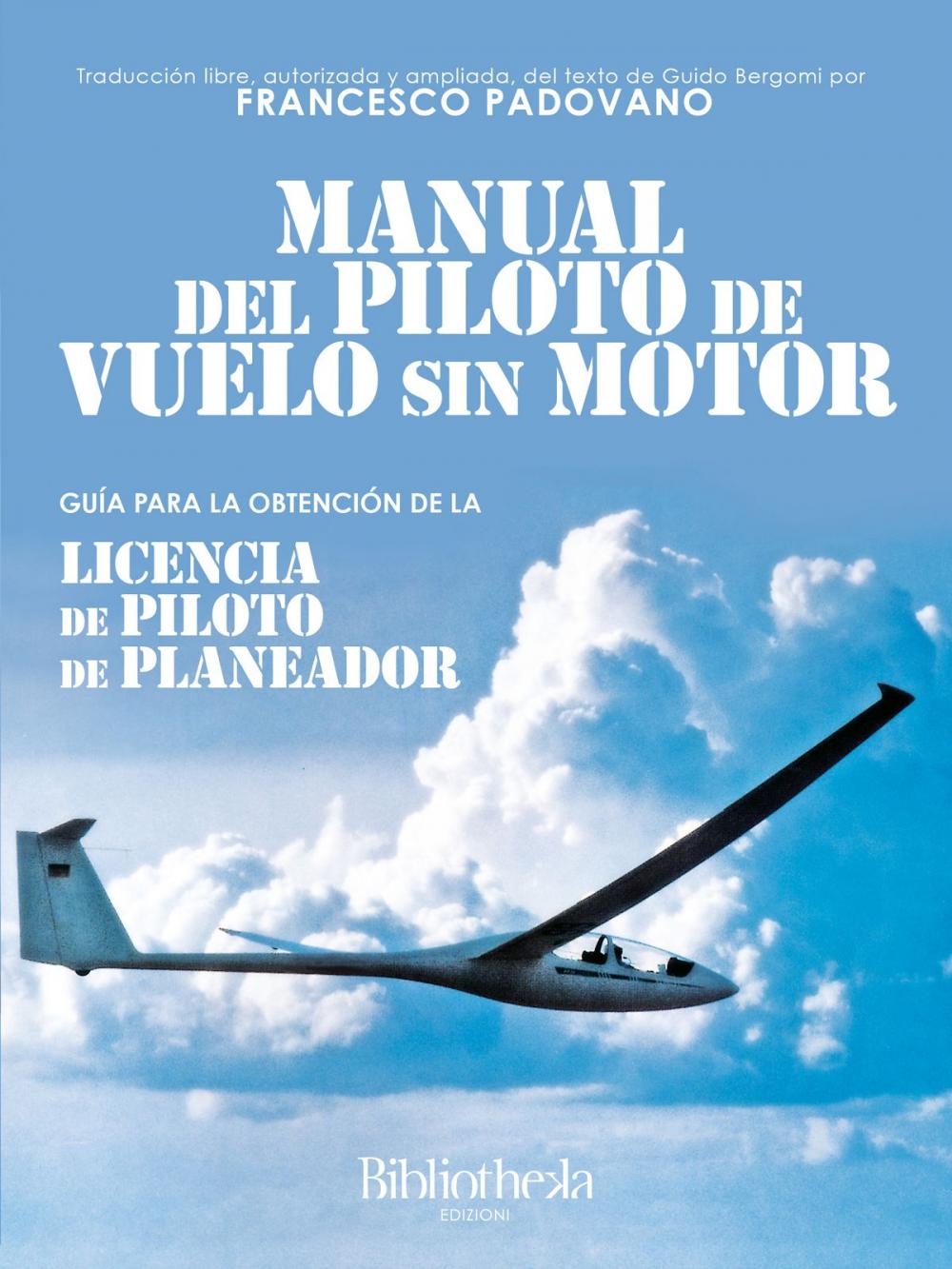 Big bigCover of Manual del piloto de vuelo sin Motor