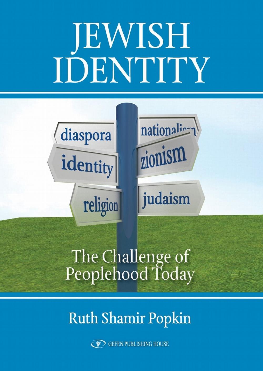 Big bigCover of Jewish Identity: The Challenge of Peoplehood Today