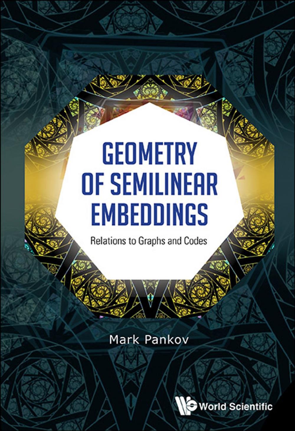 Big bigCover of Geometry of Semilinear Embeddings