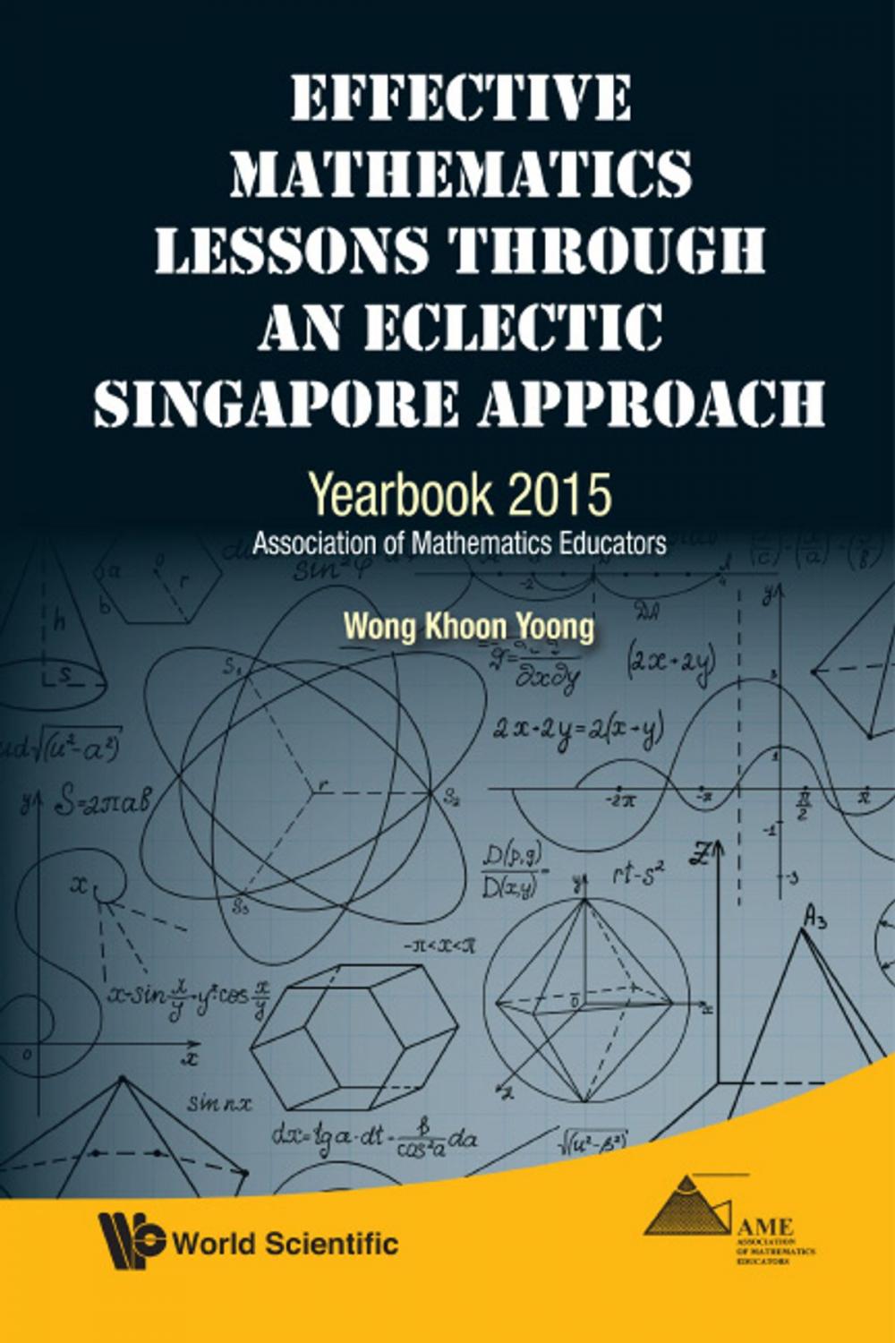 Big bigCover of Effective Mathematics Lessons through an Eclectic Singapore Approach