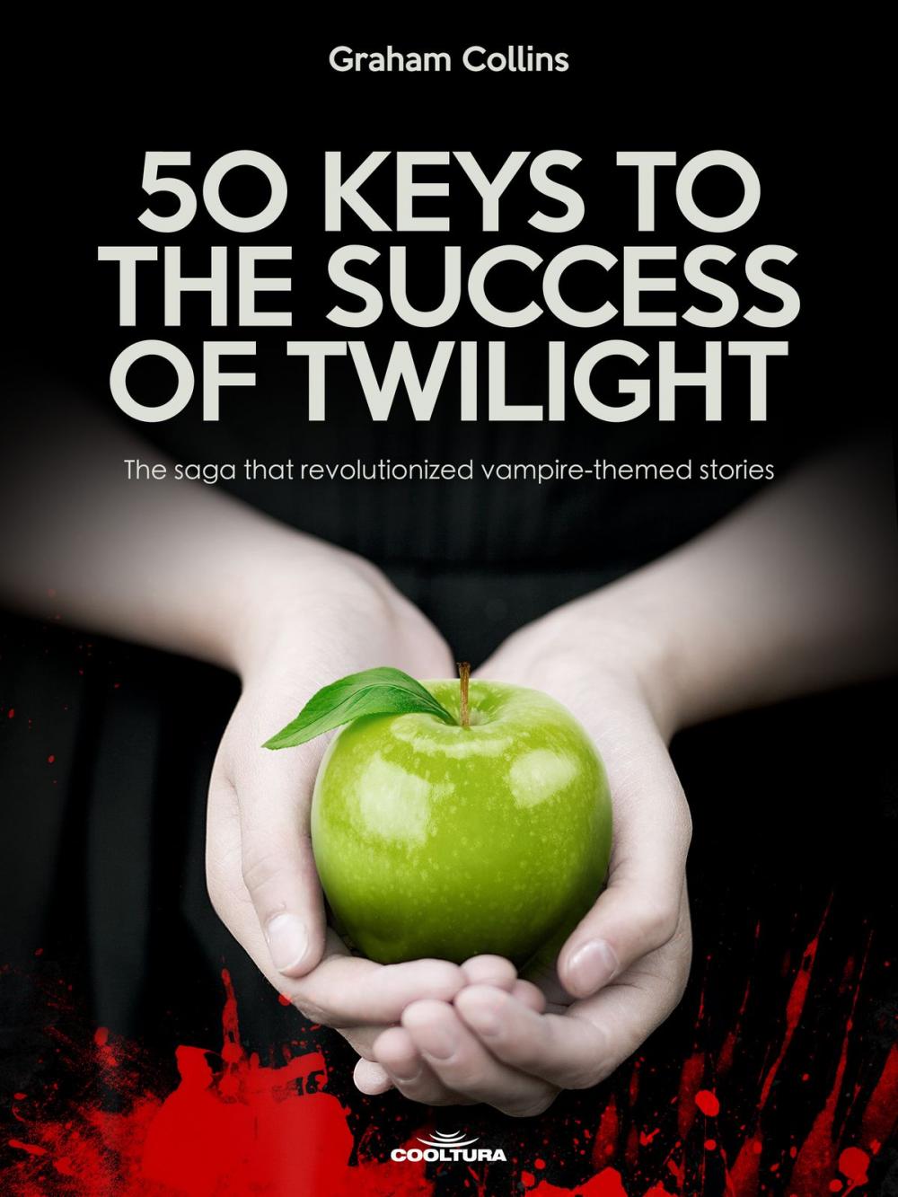 Big bigCover of 50 Keys to the Success of Twilight