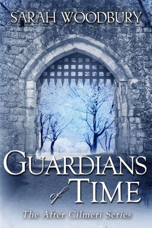 Book cover of Guardians of Time (The After Cilmeri Series)