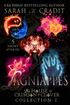 Cover of the book Lagniappes Volume I by Sarah M. Cradit