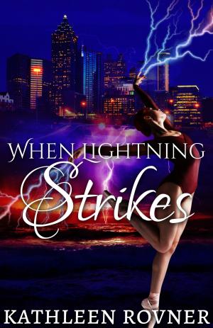 Cover of the book When Lightning Strikes by Samantha Ford