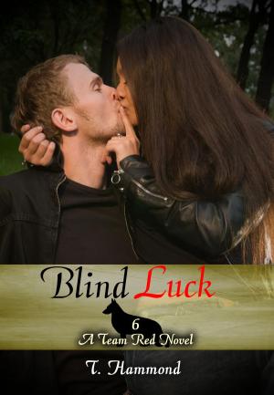 Cover of the book Blind Luck: Team Red 6 by Elena Larreal, J. K. Vélez