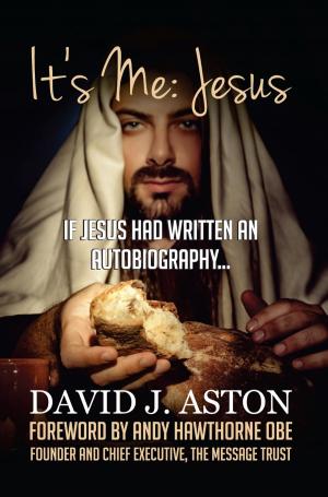 Cover of the book It's Me: Jesus by Marianne Edwins
