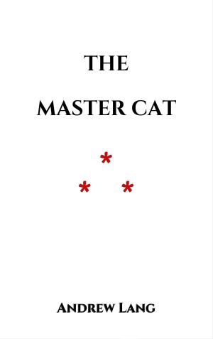 Cover of the book The Master Cat by Jack London
