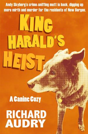 Cover of the book King Harald's Heist by Richard Lockridge