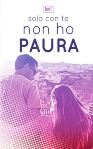 Cover of the book Solo con te non ho paura by Lacy S. Kinsley