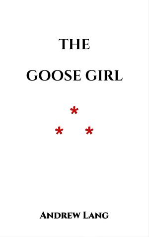 Cover of the book The Goose Girl by Guy de Maupassant