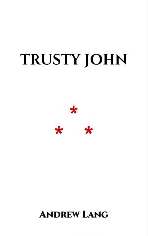 Cover of the book Trusty John by Nicolas Flamel