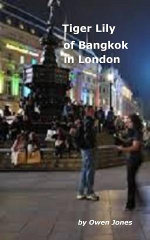Book cover of Tiger Lily of Bangkok in London