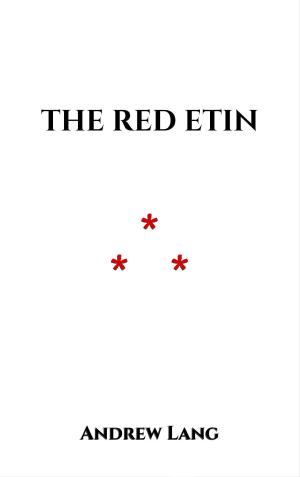 Cover of the book The Red Etin by Guy de Maupassant