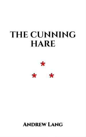 Cover of the book The Cunning Hare by Manly P. Hall