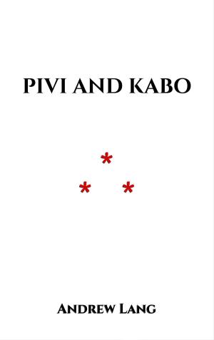 Cover of Pivi and Kabo by Andrew Lang, Edition du Phoenix d'Or