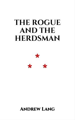 Cover of the book The Rogue And The Herdsman by Chrétien de Troyes