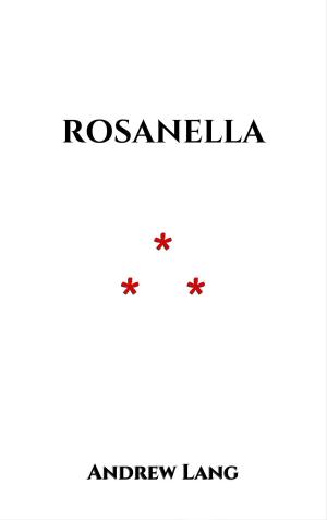 Cover of the book Rosanella by Rai Aren, Tavius E.