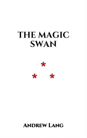 Cover of the book The Magic Swan by Camille Flammarion