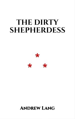 Book cover of The Dirty Shepherdess
