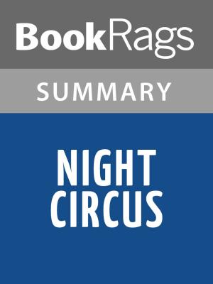 bigCover of the book Night Circus by Erin Morgenstern Summary & Study Guide by 