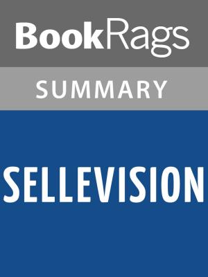 Cover of the book Sellevision by Augusten Burroughs Summary & Study Guide by BookRags