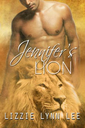 Cover of the book Jennifer's Lion by Lizzie Lynn Lee