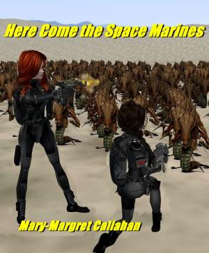 Book cover of Here Come the Space Marines