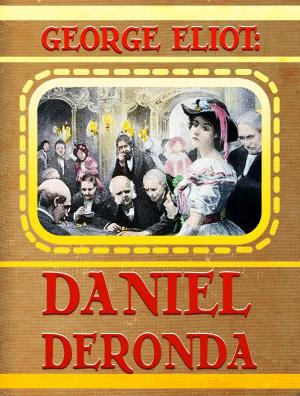 Cover of the book Daniel Deronda by Charles Kingsley