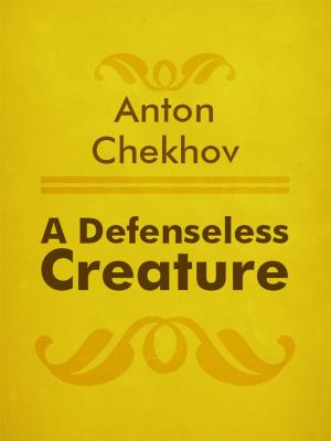 Cover of the book A Defenseless Creature by Emilia Pardo Bazán