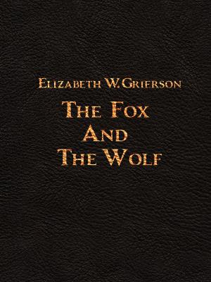 Book cover of The Fox And The Wolf