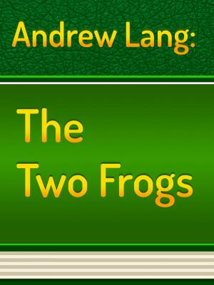 Cover of the book The Two Frogs by E.B. Mawr