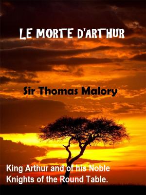 Book cover of Le Morte D'arthur