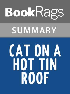 bigCover of the book Cat on a Hot Tin Roof by Tennessee Williams Summary & Study Guide by 