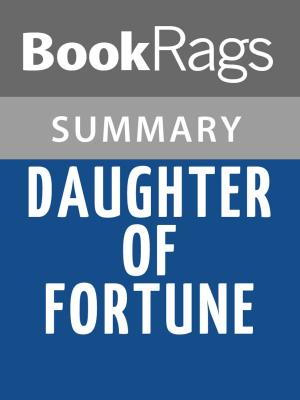bigCover of the book Daughter of Fortune by Isabel Allende Summary & Study Guide by 