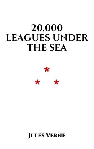 Cover of the book 20,000 Leagues Under the Sea by Camille Flammarion