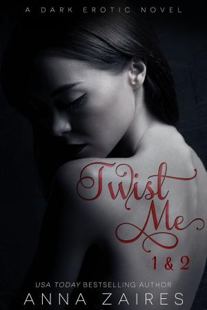 Cover of the book Twist Me & Keep Me (Twist Me 1 & 2) by Anne-Marie Clark