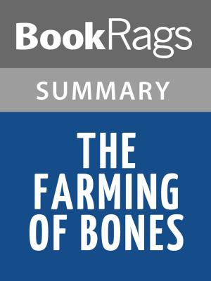 Cover of the book The Farming of Bones by Edwidge Danticat Summary & Study Guide by Jon McDonald