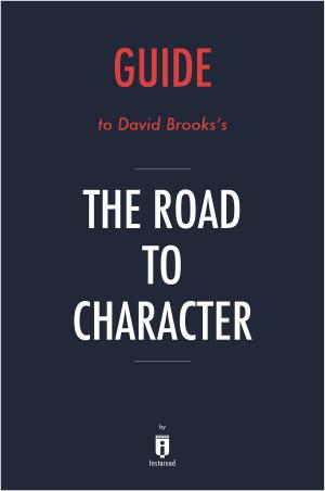 Cover of the book Guide to David Brooks’s The Road to Character by Instaread by Instaread