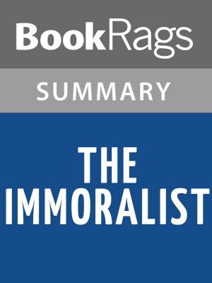 Cover of the book The Immoralist by André Gide Summary & Study Guide by BookRags