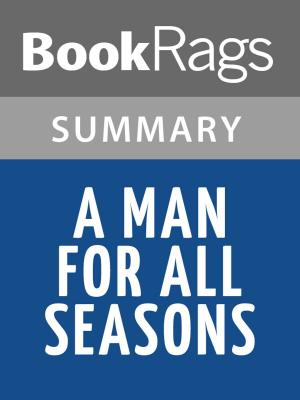 Cover of the book A Man for All Seasons by Robert Bolt Summary & Study Guide by BookRags