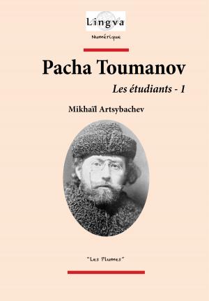 Cover of the book Pacha Toumanov by Sergueï Solomine, Viktoriya Lajoye, Patrice Lajoye