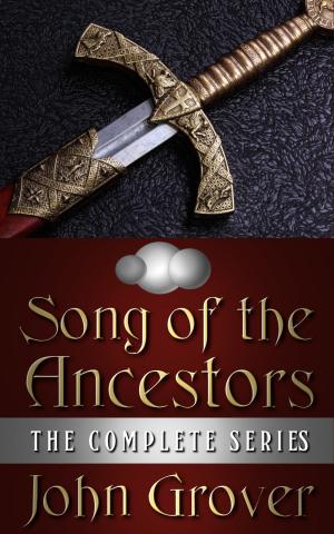 Book cover of The Song of the Ancestors: The Complete Series