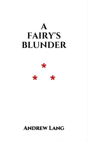 Cover of the book A Fairy's Blunder by Grimm Brothers