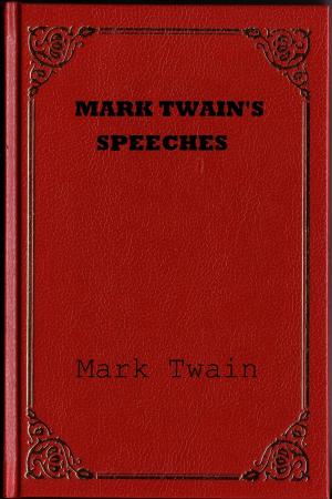 Cover of the book Mark Twain's Speeches by William J. Long