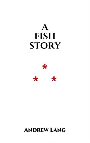 Cover of the book A Fish Story by Charles Webster Leadbeater