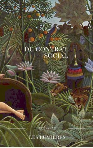 Cover of the book DU CONTRAT SOCIAL by Anatole France