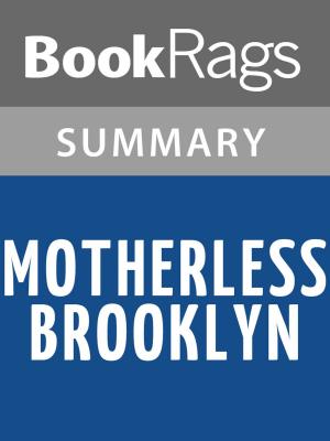 Book cover of Motherless Brooklyn by Jonathan Lethem Summary & Study Guide