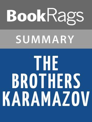 Cover of the book The Brothers Karamazov by Fyodor Dostoevsky Summary & Study Guide by M.J. Murphy